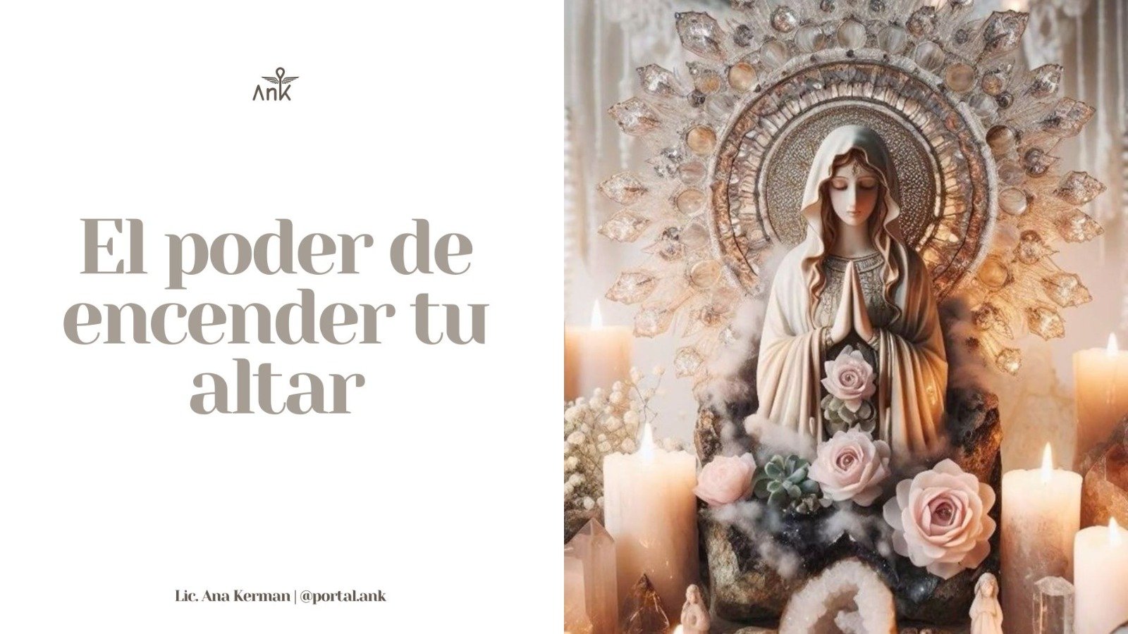 El Poder de Encender tu Altar